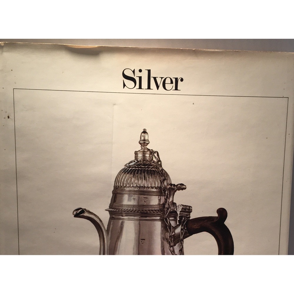 Silver, The Smithsonian Illustrated Library of Antiques
